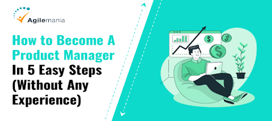 How To Become A Product Manager In 5 Easy Steps