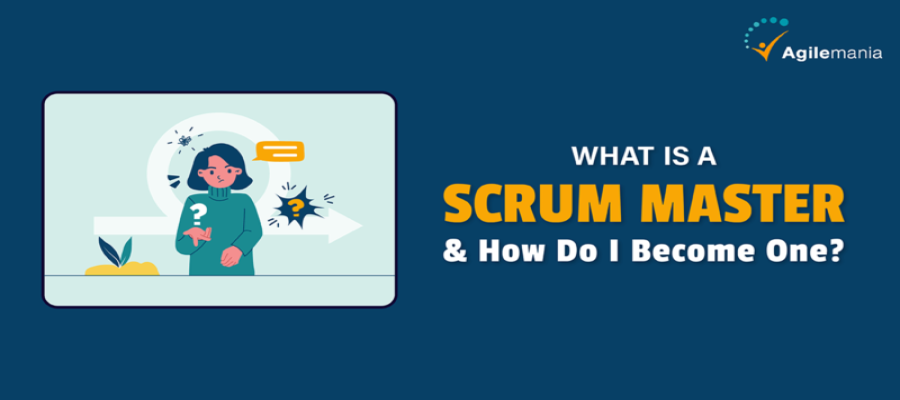 Who Is a Scrum Master?