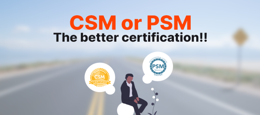 csm-or-psm-the-quest-for-the-better-certification